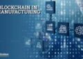 Huge Investment in Various Manufacturing Sectors is Driving Blockchain in Manufacturing Market